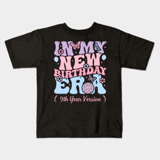 In My Birthday Era, 9th Birthday 9 Year Old Girls Kids Kids T-Shirt